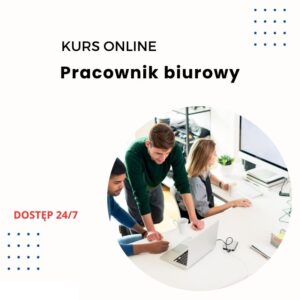 Szkolenie online Pracownik administracyjno-biurowy