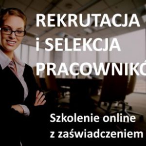 szkolenie online rekrutacja i selekcja pracowników