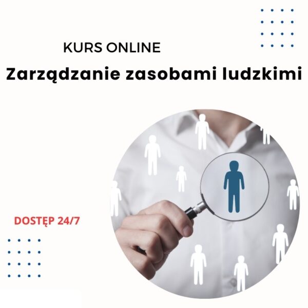 Szkolenie online Zarządzanie zasobami ludzkimi - z zaświadczeniem